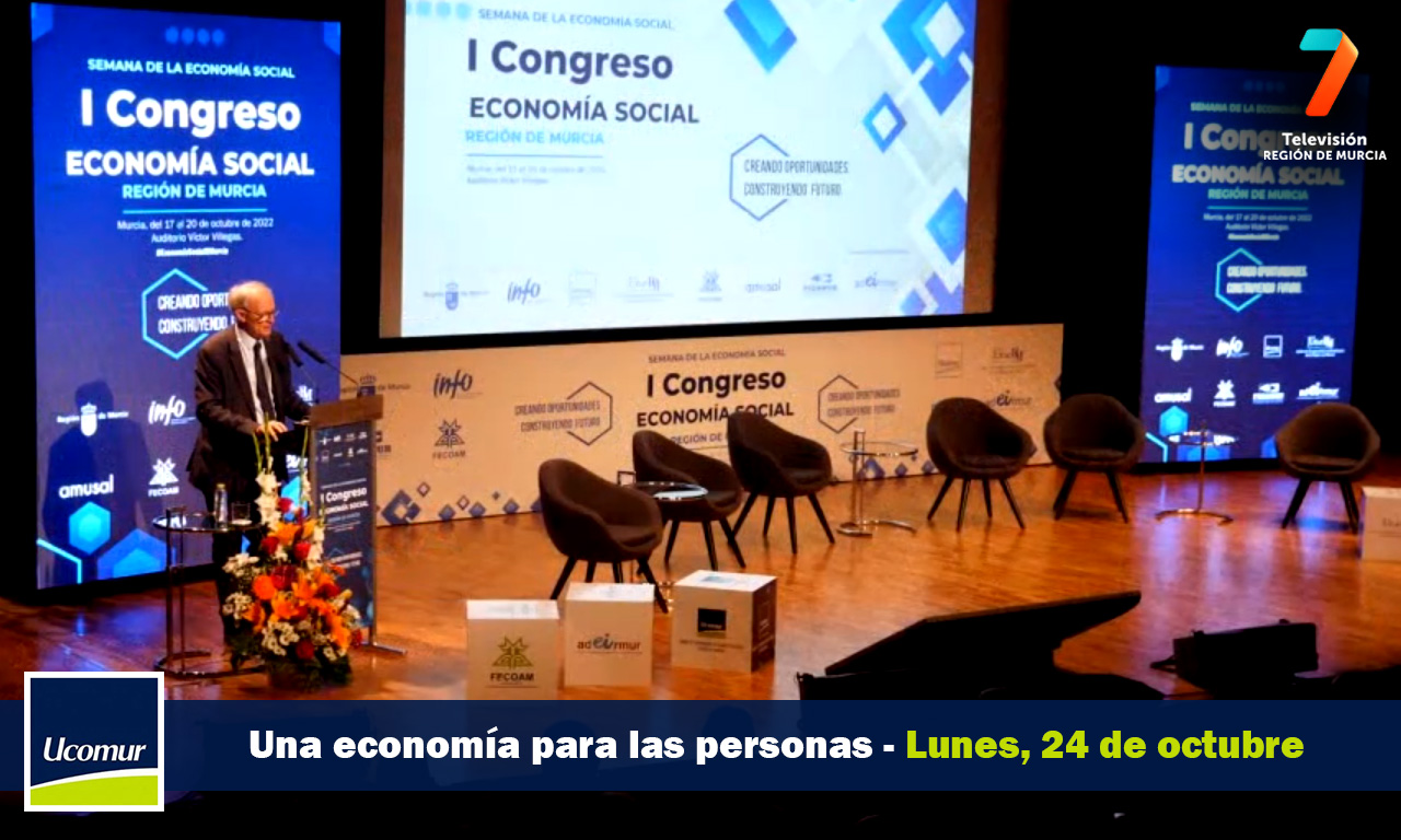 Una economía para las personas. Lunes, 24 de octubre. I Congreso ES región de Murcia.